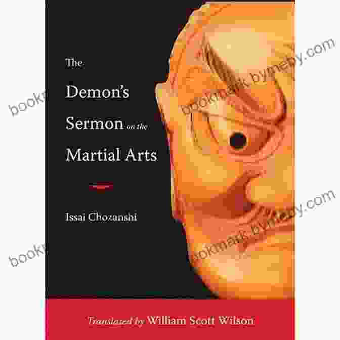 A Depiction Of The Demon Sermon On The Martial Arts The Demon S Sermon On The Martial Arts: And Other Tales