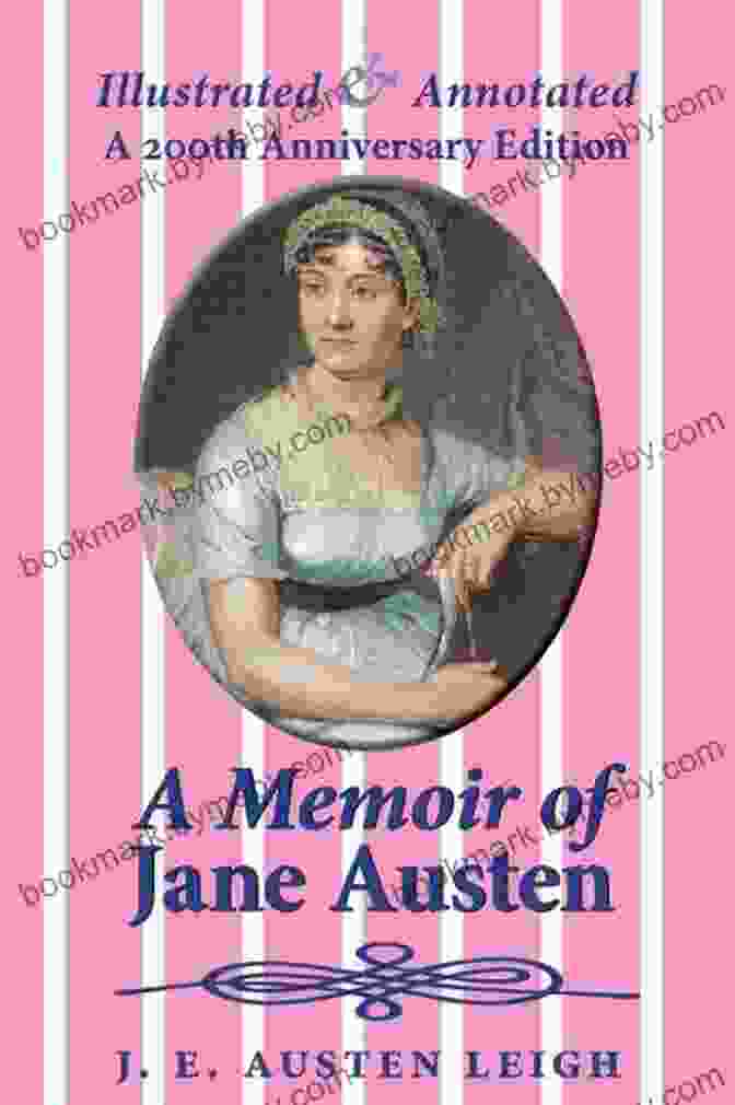 Annotated Pages Of Memoir Of Jane Austen A Memoir Of Jane Austen (Annotated And Illustrated)