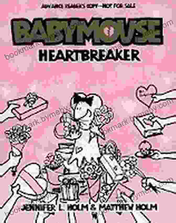 Babymouse With Broken Heart Babymouse #5: Heartbreaker Jennifer L Holm