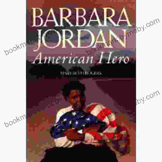 Barbara Jordan, American Hero Barbara Jordan: American Hero Mary Beth Rogers