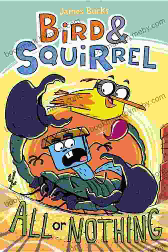 Book Cover: Bird Squirrel All Or Nothing Bird Squirrel All Or Nothing: A Graphic Novel (Bird Squirrel #6)