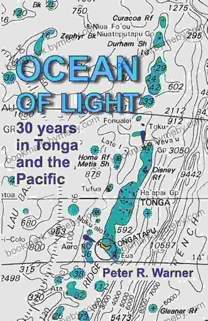 Book Cover Of 30 Years In Tonga And The Pacific A Journey Of Discovery And Adventure Ocean Of Light: 30 Years In Tonga And The Pacific