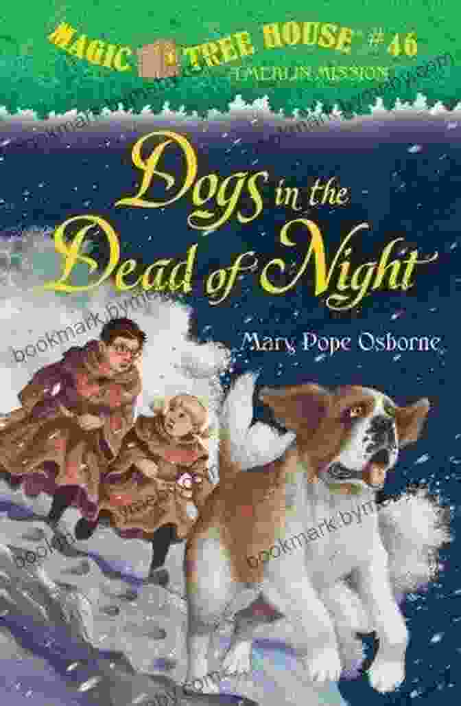 Book Cover Of Dogs In The Dead Of Night (Magic Tree House: Merlin Missions 18)