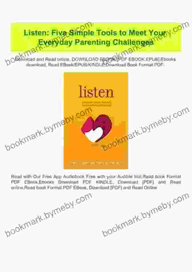 Book Cover Of 'Five Simple Tools To Meet Your Everyday Parenting Challenges' With A Colorful Background And A Smiling Child On The Front Listen: Five Simple Tools To Meet Your Everyday Parenting Challenges