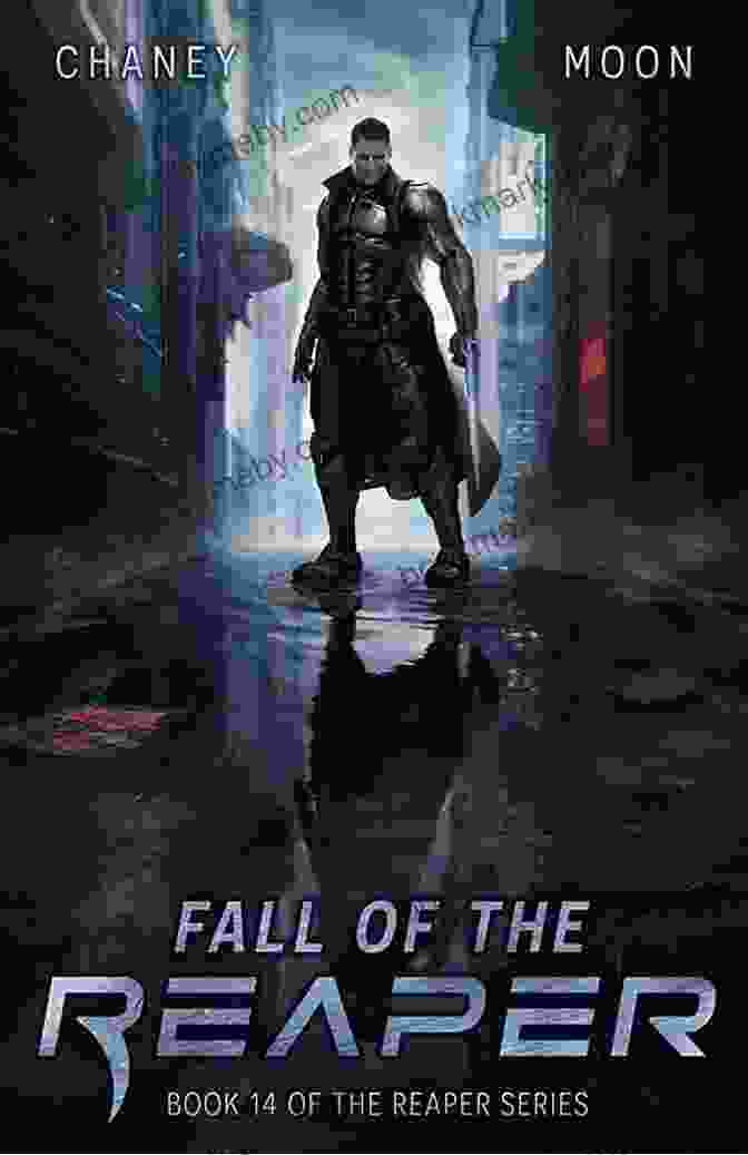 Book Cover Of 'The Last Reaper' Featuring A Soldier Standing Amidst A War Torn Landscape Will Of The Reaper: A Military Scifi Epic (The Last Reaper 7)