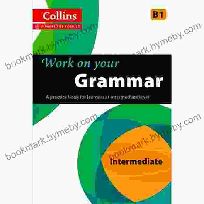 Cover Of English Grammar Revision B1: 120 Sentence Transformation Exercises English Grammar Revision B1: 120 Sentence Transformation Exercises