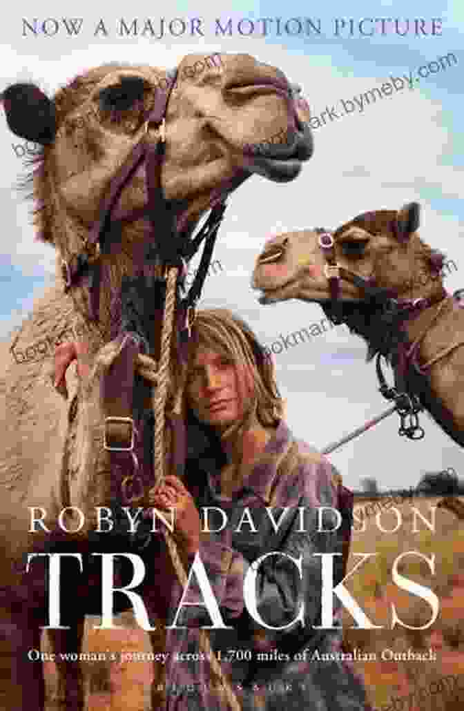 Cover Of The Book 'One Woman's Journey Across 700 Miles Of Australian Outback' Tracks: One Woman S Journey Across 1 700 Miles Of Australian Outback