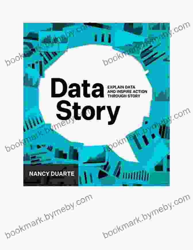 Datastory Book Cover DataStory: Explain Data And Inspire Action Through Story