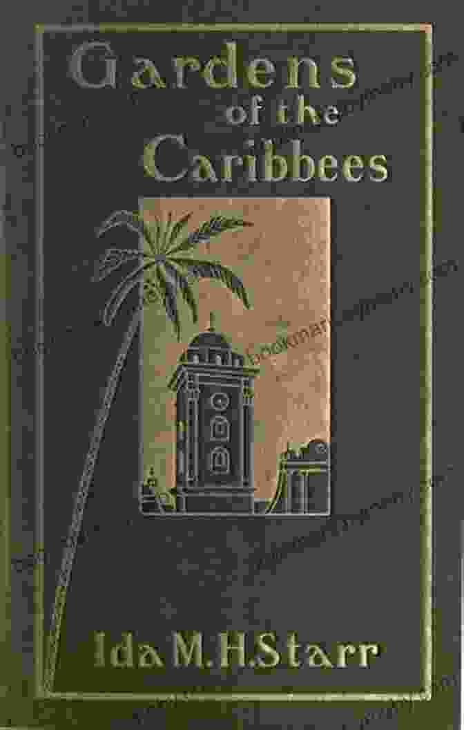 Gardens Of The Caribbees Book Cover Gardens Of The Caribbees: Complete Edition (Vol 1 2)