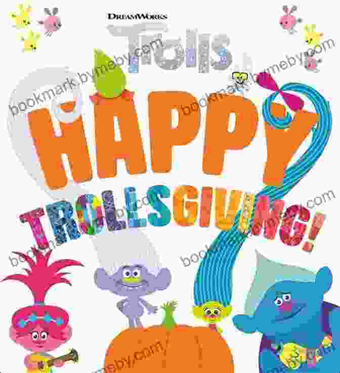 Happy Trollsgiving DreamWorks Trolls Random House Happy Trollsgiving (DreamWorks Trolls) Random House