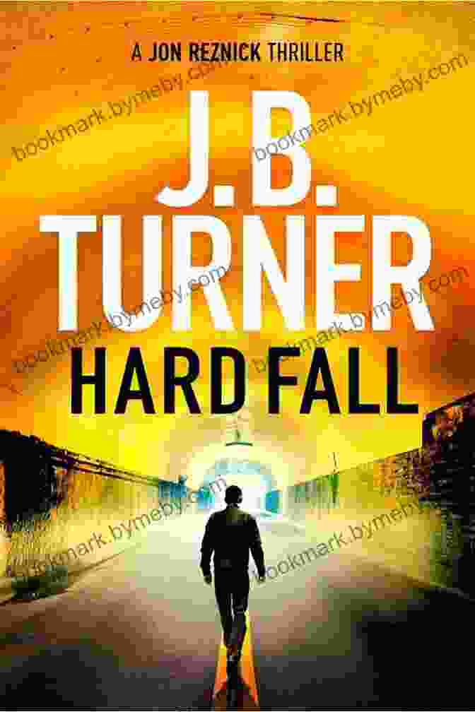 Hard Fall Jon Reznick Thriller A Gripping And Unforgettable Tail Of Revenge And Redemption Hard Fall (A Jon Reznick Thriller 5)