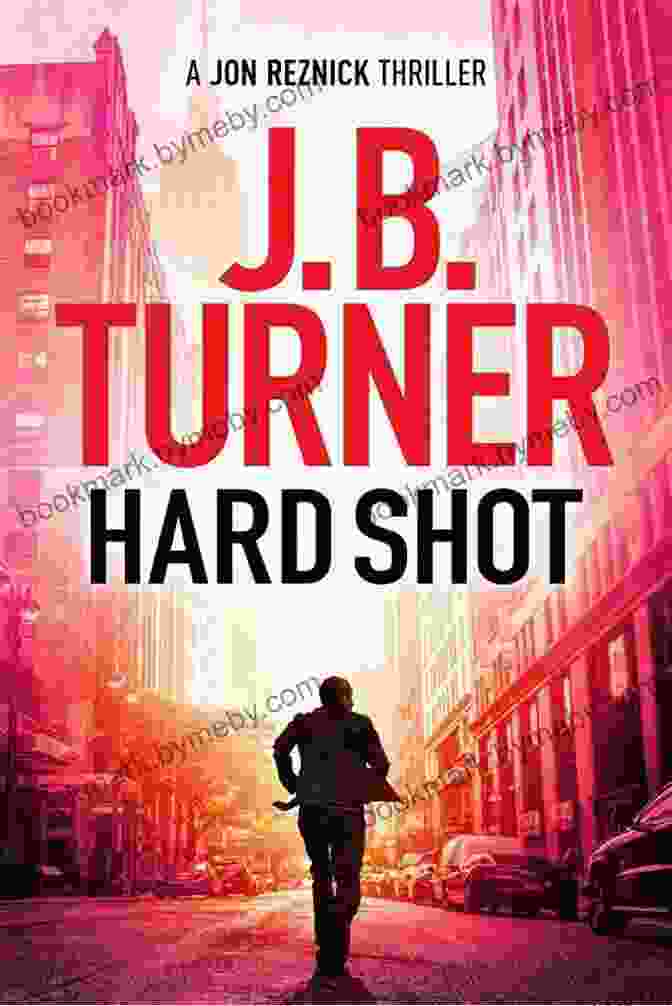 Hard Shot Book Cover Hard Shot (A Jon Reznick Thriller 7)