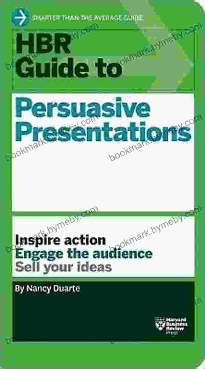 HBR Guide To Persuasive Presentations Book Cover HBR Guide To Persuasive Presentations (HBR Guide Series)