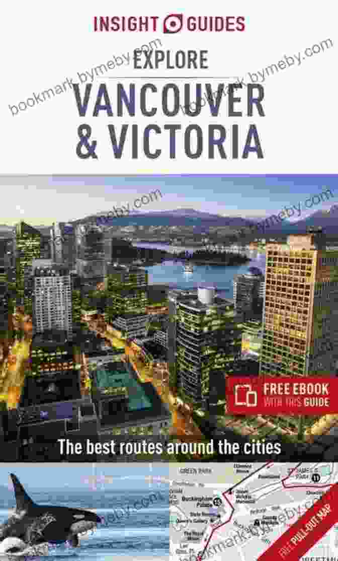 Insight Guides Explore Vancouver Victoria Travel Guide Ebook Insight Guides Explore Vancouver Victoria (Travel Guide EBook) (Insight Explore Guides)