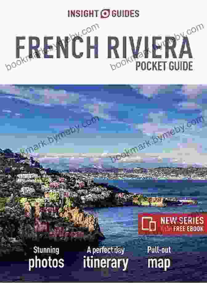 Insight Guides Pocket French Riviera Travel Guide Ebook Insight Guides Pocket French Riviera (Travel Guide EBook)