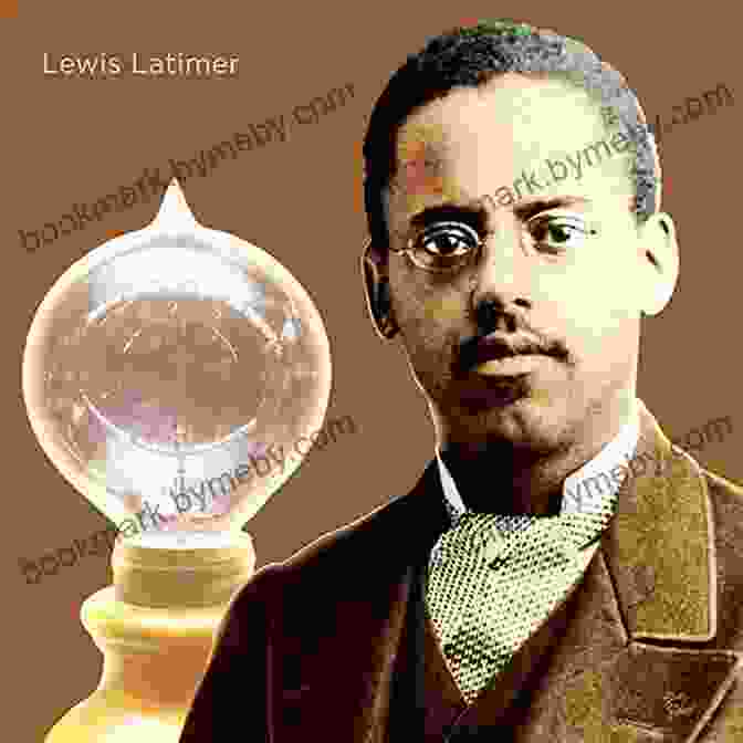 Lewis Latimer, Inventor Of The Carbon Filament Young Trailblazers: The Of Black Inventors And Scientists: (Inventions By Black People Black History For Kids Children S United States History)