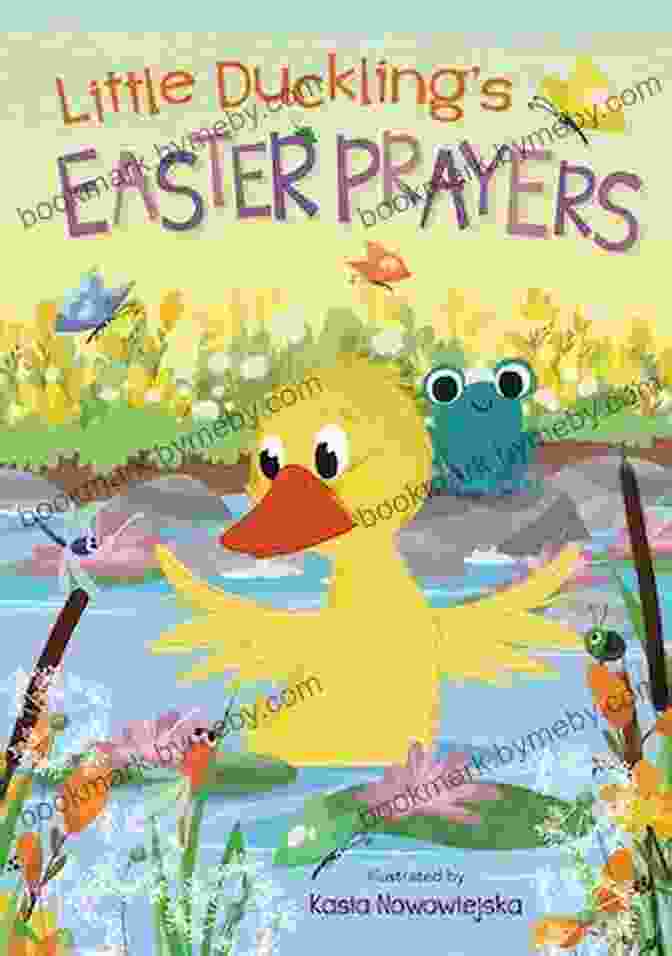 Little Duckling Easter Prayers Book Cover Little Duckling S Easter Prayers Kasia Nowowiejska