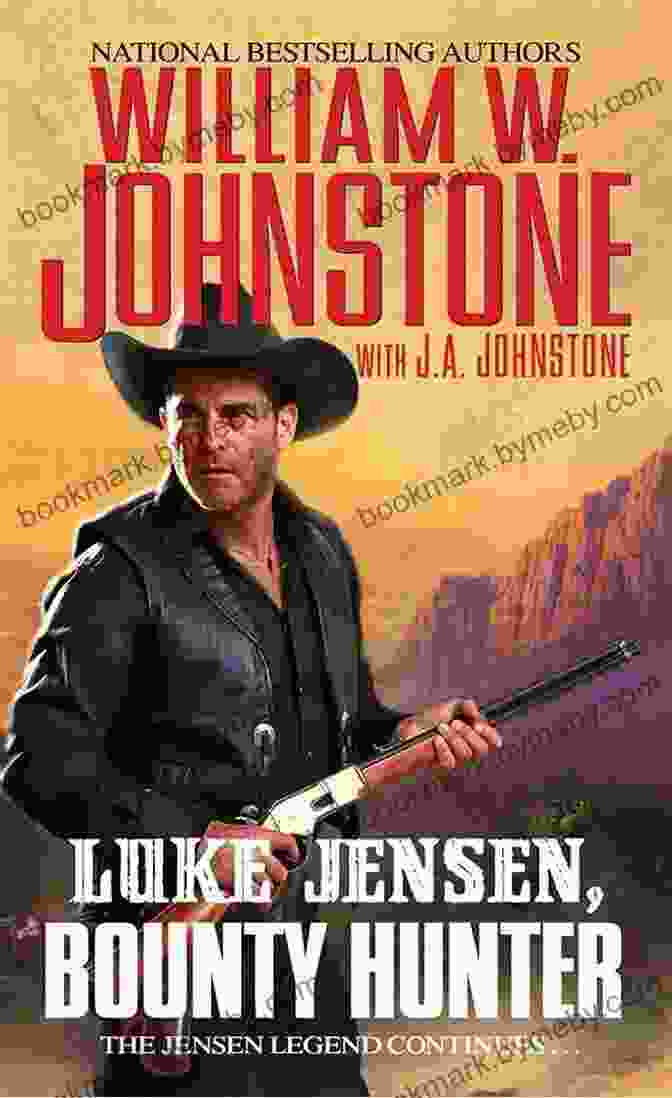 Luke Jensen, A Bounty Hunter With A Reputation For Being The Best In The Business Bad Men Die (Luke Jensen:Bounty Hunter 4)