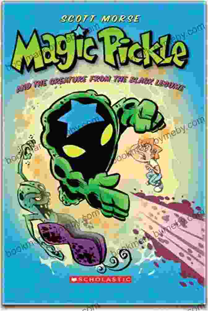 Magic Pickle And The Creature From The Black Legume Book Cover Magic Pickle And The Creature From The Black Legume