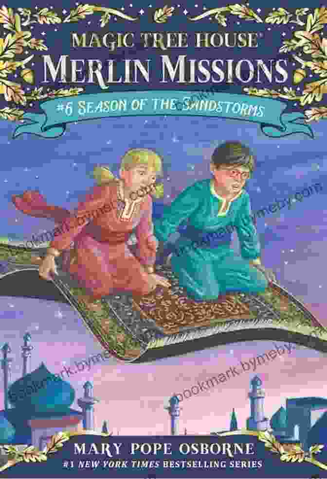 Magic Tree House: Season Of The Sandstorms, Mary Pope Osborne, Adventure, Fantasy, Magic, Time Travel, Children's Books Season Of The Sandstorms (Magic Tree House: Merlin Missions 6)