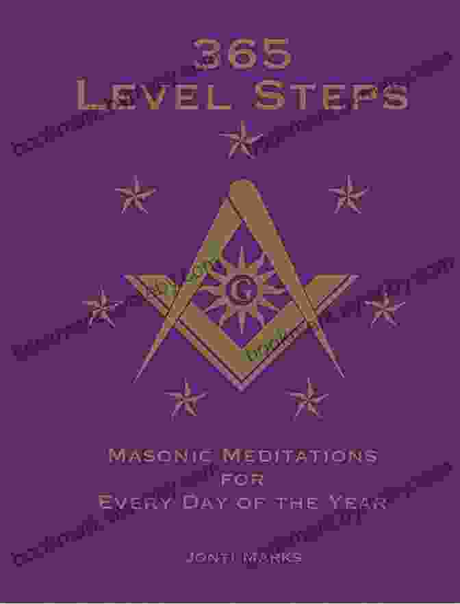 Masonic Meditations For Every Day Of The Year Book Cover 365 Level Steps: Masonic Meditations For Every Day Of The Year