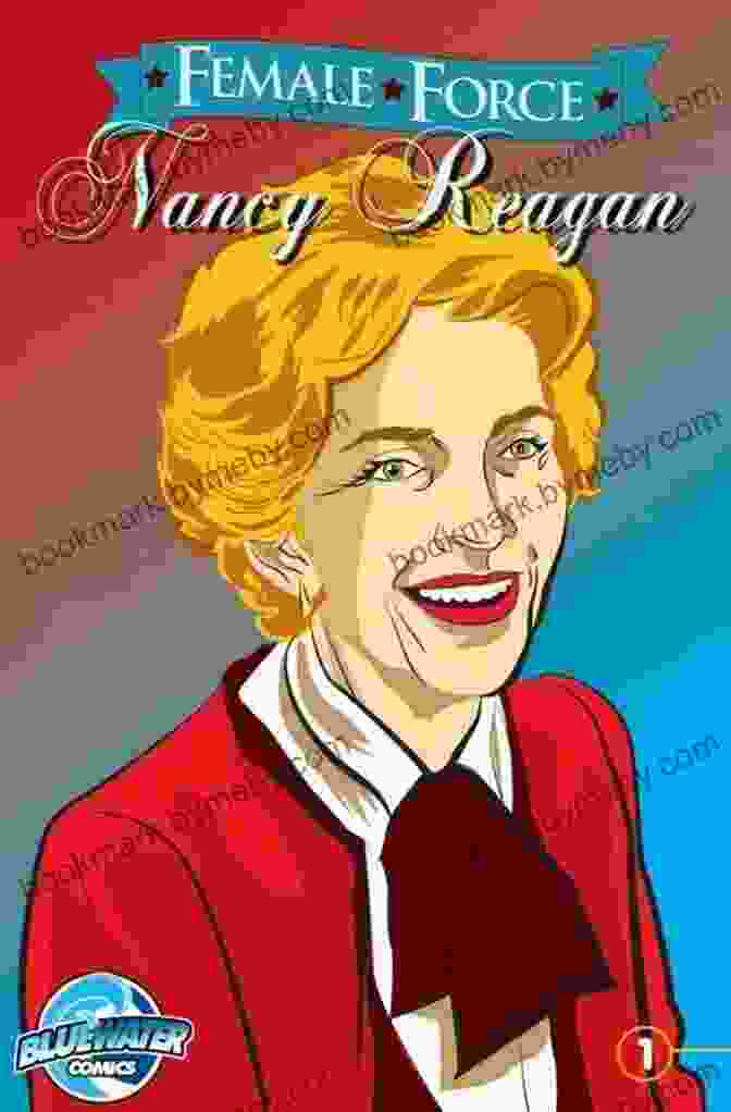 Nancy Reagan's Female Force: Nancy Reagan Jon M Fishman