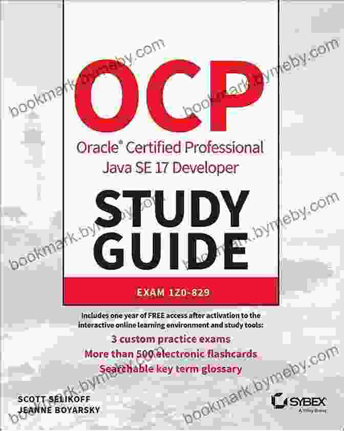 OCP Oracle Certified Professional Java SE 17 Developer Study Guide Cover OCP Oracle Certified Professional Java SE 17 Developer Study Guide: Exam 1Z0 829