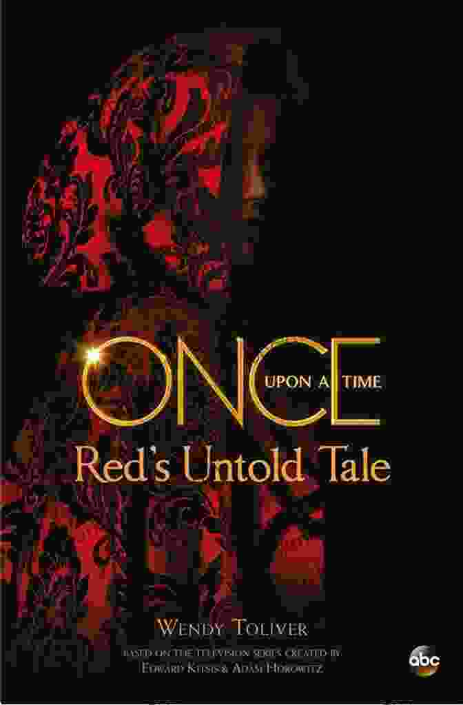 Once Upon Time Red Untold Tale Book Cover Once Upon A Time: Red S Untold Tale