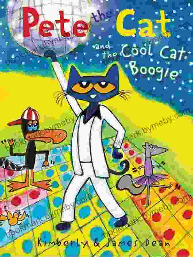 Pete The Cat And The Cool Cat Boogie Picture Book Pete The Cat And The Cool Cat Boogie