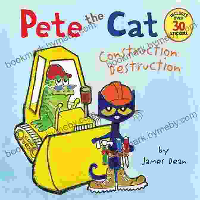 Pete The Cat Construction Destruction Book Cover Pete The Cat: Construction Destruction: Includes Over 30 Stickers