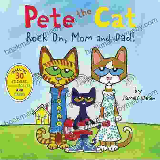 Pete The Cat: Rock On, Mom And Dad! By Eric Litwin Pete The Cat: Rock On Mom And Dad