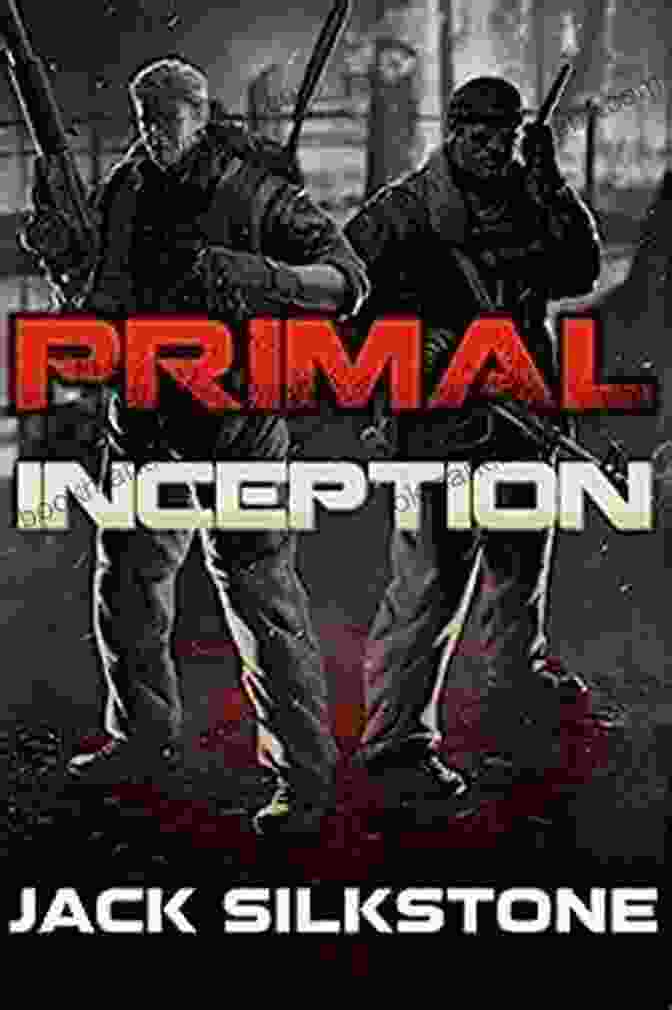 Primal Inception Book Cover A Man With A Gun And A Woman In A Primal Setting PRIMAL Inception (A PRIMAL Action Thriller) (The PRIMAL Series)