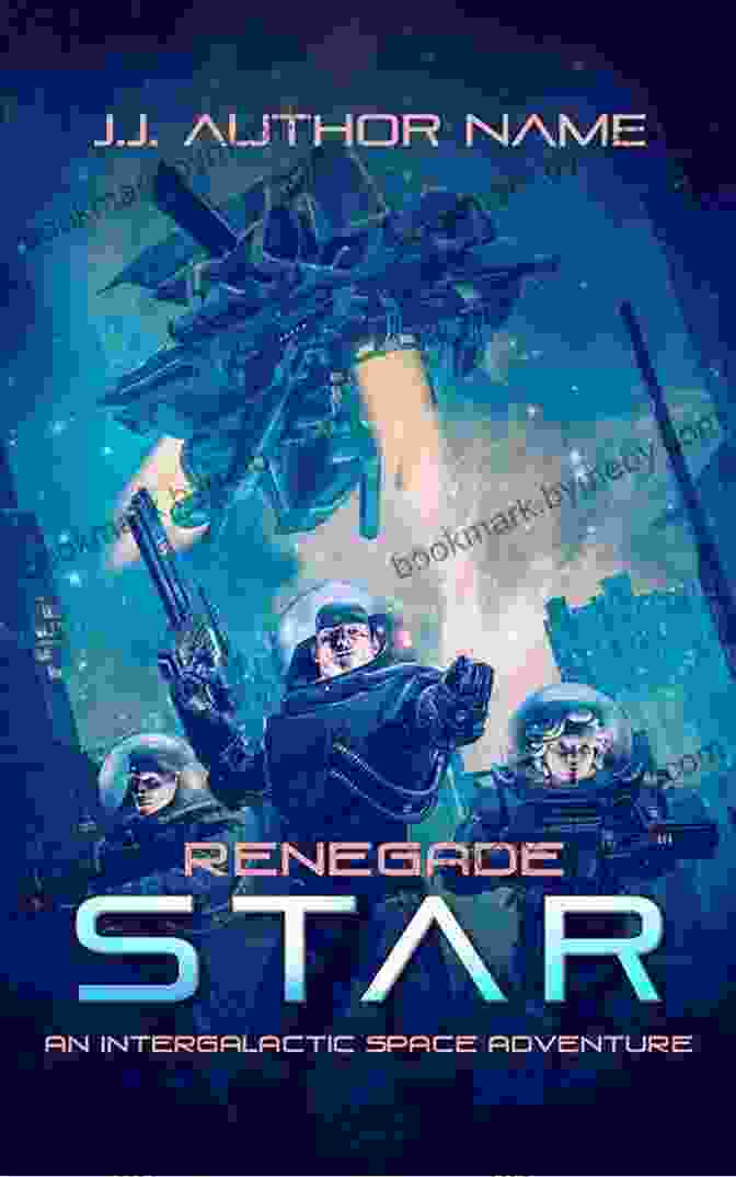 Renegade Star Book Cover Featuring A Spaceship Soaring Through A Star Studded Void Renegade Lost: An Intergalactic Space Opera Adventure (Renegade Star 4)