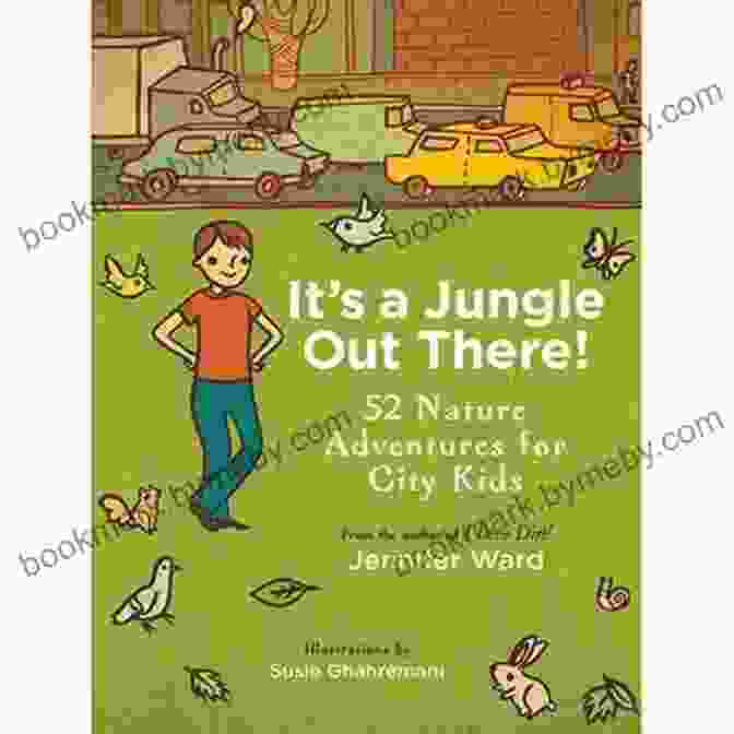 Stargazing Adventure It S A Jungle Out There : 52 Nature Adventures For City Kids