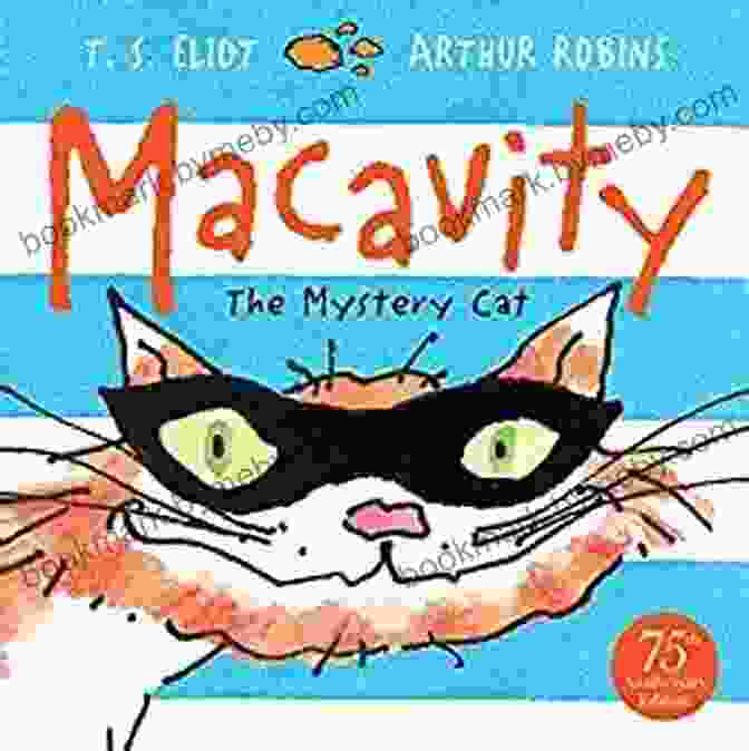 T.S. Eliot's 'Old Possum Cats' With Fixed Format Layout And Captivating Audio Macavity: Fixed Format Layout With Audio (Old Possum S Cats 1)