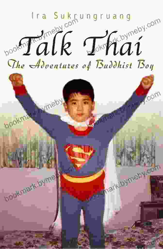 Talk Thai: The Adventures Of Buddhist Boy Book Cover Talk Thai: The Adventures Of Buddhist Boy