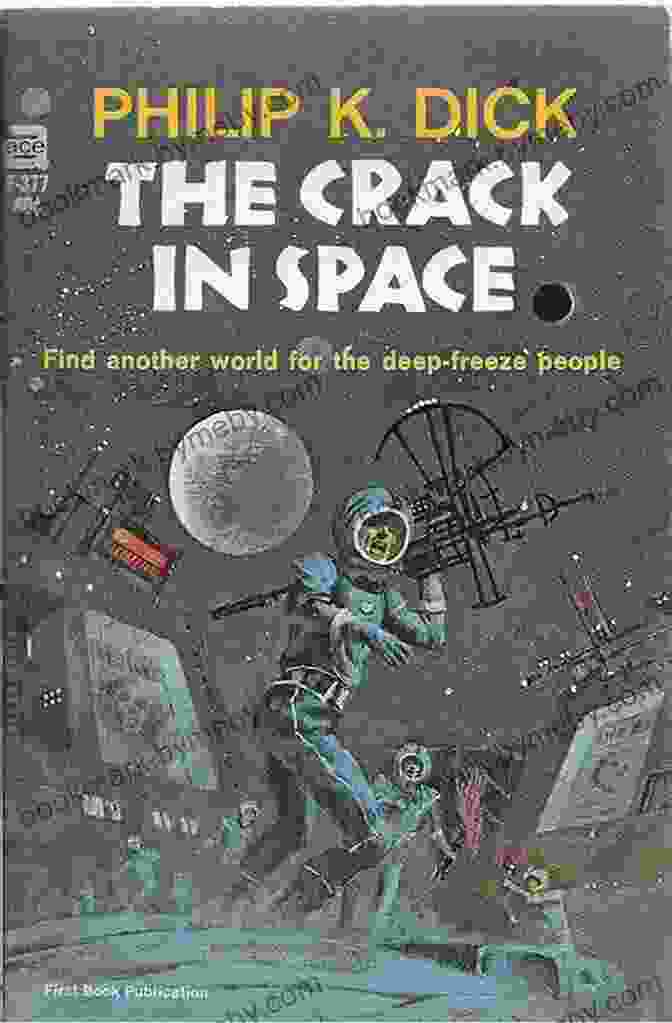 The Crack In Space Book Cover With An Image Of A Man Looking Through A Crack In A Wall, Revealing A Vast And Mysterious Space Beyond. The Crack In Space Philip K Dick