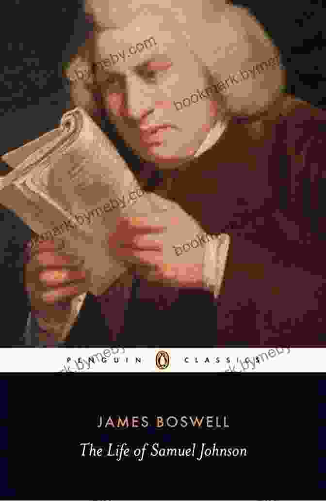 The Life Of Samuel Johnson Penguin Classics Book Cover, Featuring A Portrait Of Samuel Johnson And The Penguin Classics Logo The Life Of Samuel Johnson (Penguin Classics)