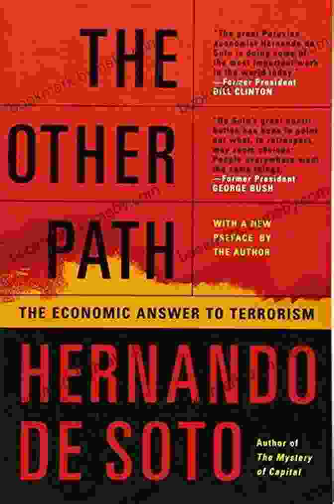 The Other Path: The Economic Answer to Terrorism