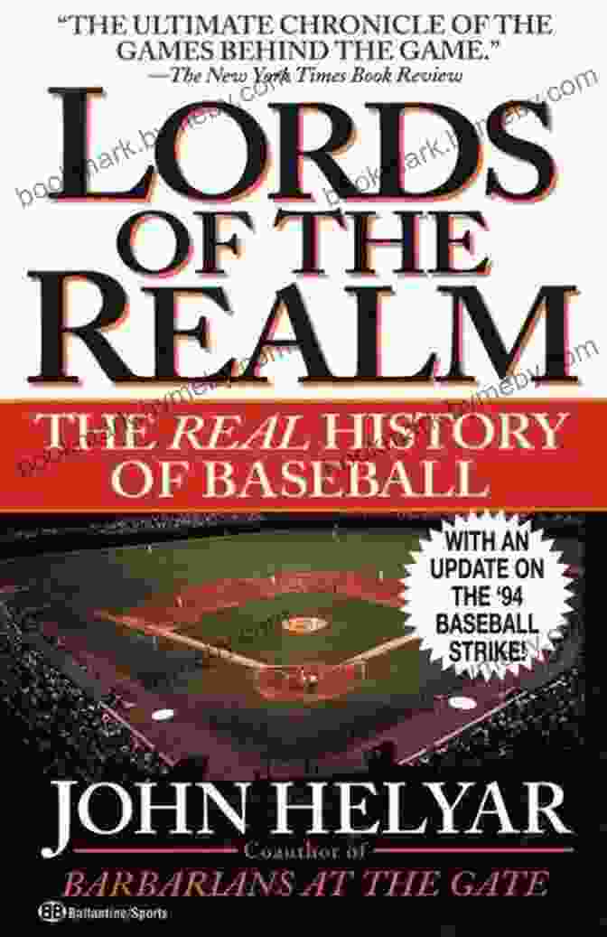 The Real History Of Baseball Book Cover The Lords Of The Realm: The Real History Of Baseball