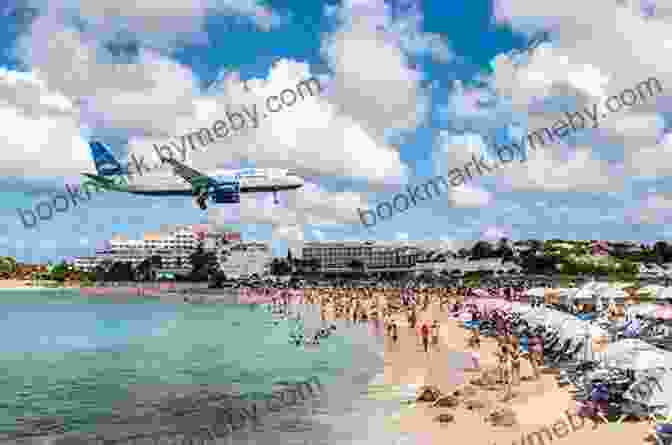 Tourists Watching Planes Landing At Maho Beach, Sint Maarten Sint Maarten (Saint Martin) Travel Guide: The Top 10 Highlights In Sint Maarten (Saint Martin) (Globetrotter Guide Books)