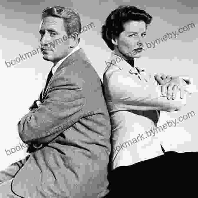 Tracy And Katharine Hepburn In One Of Their Many Collaborations, Exemplifying Their Onscreen Chemistry Spencer Tracy: A Biography James Curtis