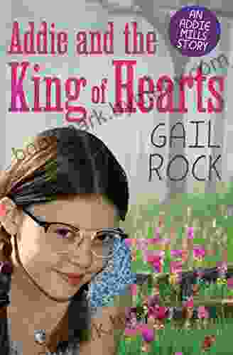 Addie and the King of Hearts (The Addie Mills Stories 4)