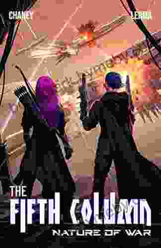 Nature Of War: An Intergalactic Scifi Adventure (The Fifth Column 4)