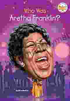 Who Was Aretha Franklin? (Who Was?)