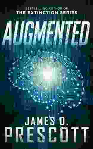 Augmented James D Prescott