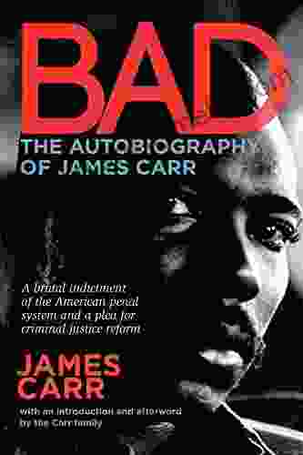 Bad: The Autobiography Of James Carr