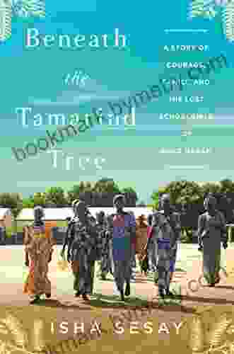 Beneath the Tamarind Tree: A Story of Courage Family and the Lost Schoolgirls of Boko Haram