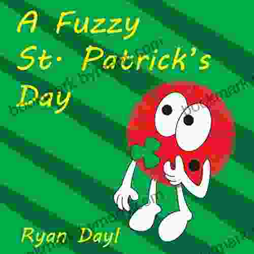 A Fuzzy St Patrick S Day (Fuzzy Folk)