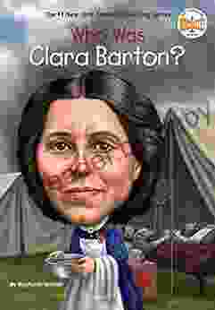 Clara Barton (Angel Of The Battlefield)